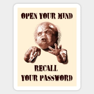 Total Recall (1990) Kuato: "OPEN YOUR MIND. RECALL YOUR PASSWORD" Sticker